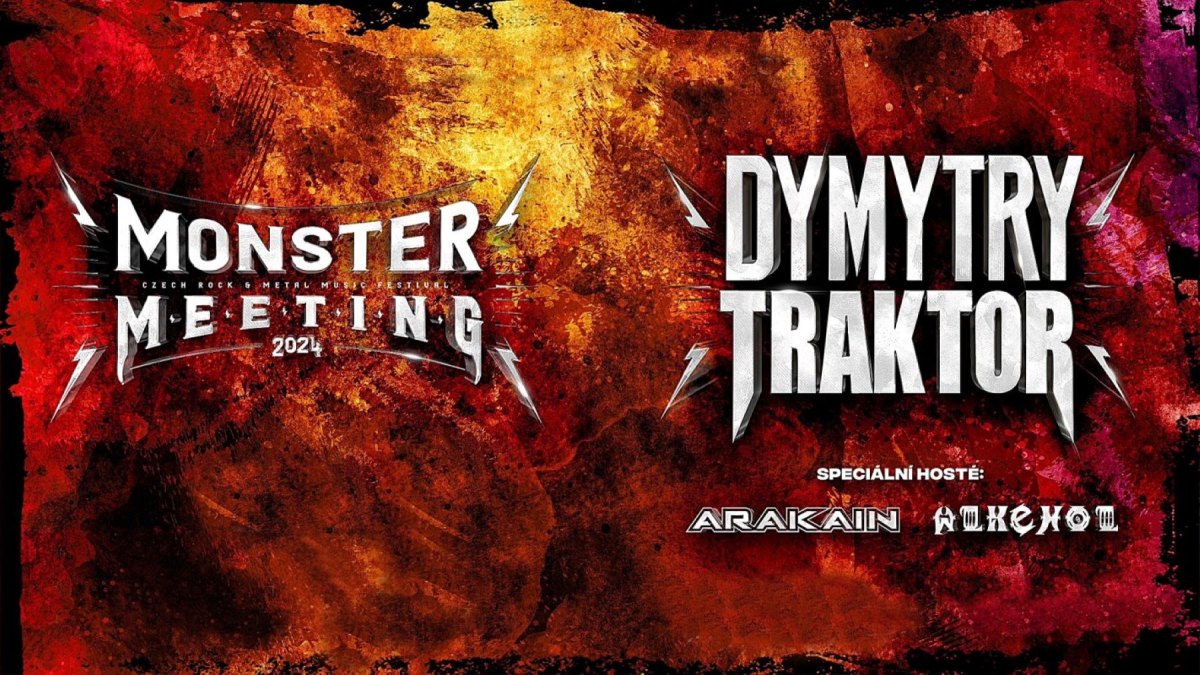 Monster Meeting 2024: Dymytry • Traktor • Arakain • Alkehol