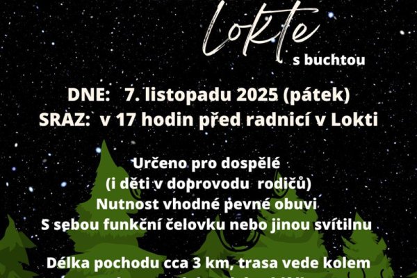 IV. Noční pochod kolem Lokte