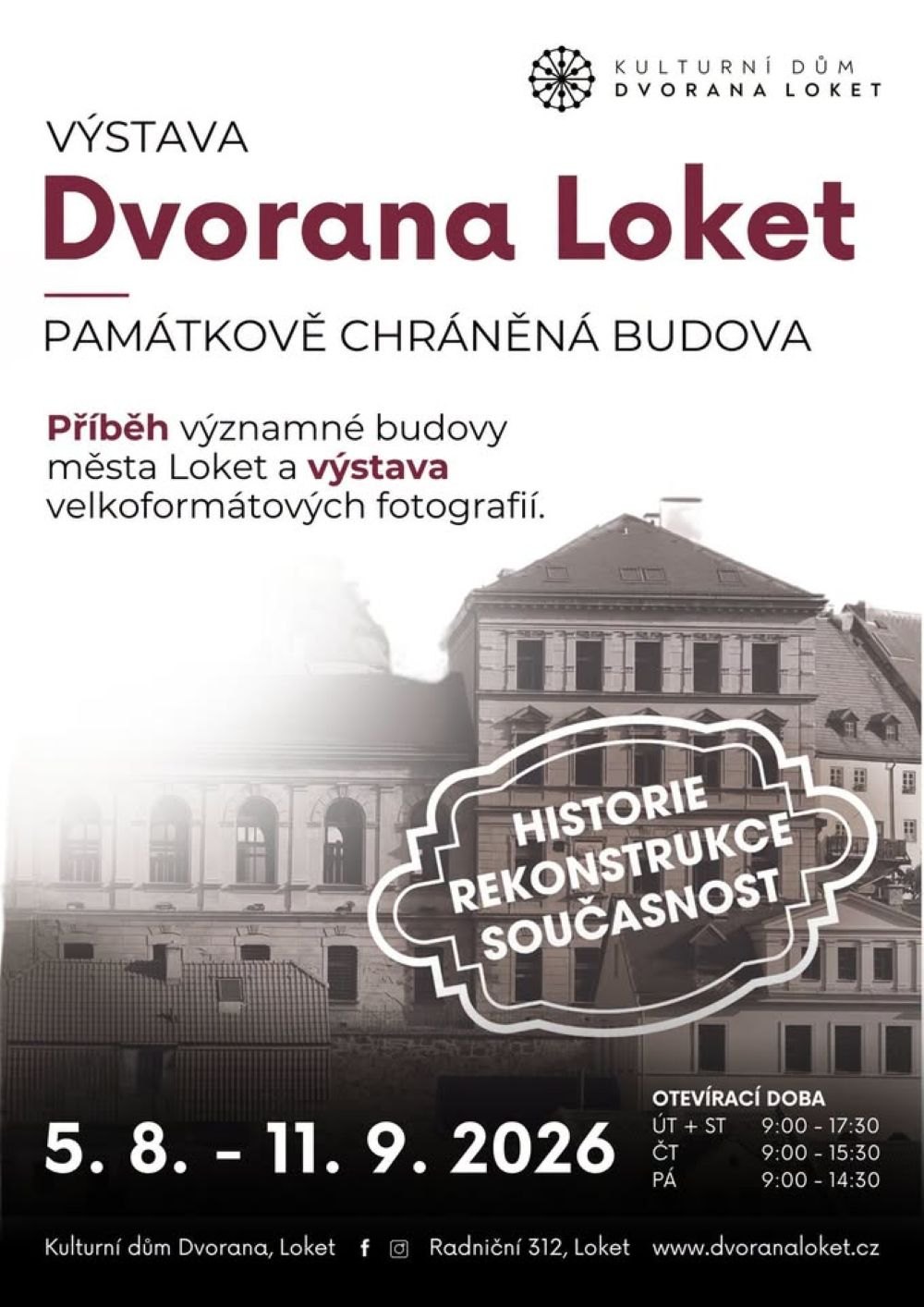 Dvorana Loket - Památkově chráněná budova