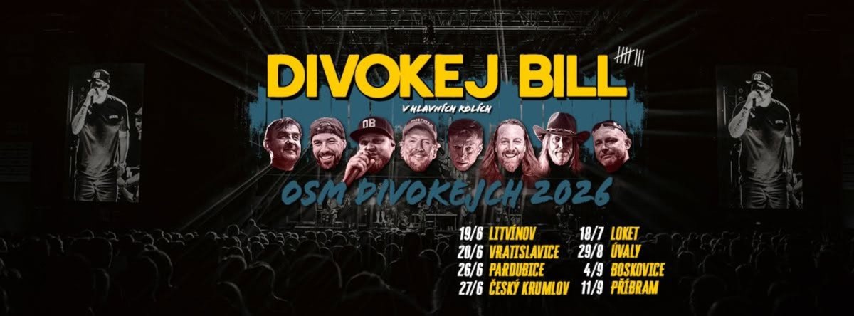 Divokej Bill • Osm divokejch 2026