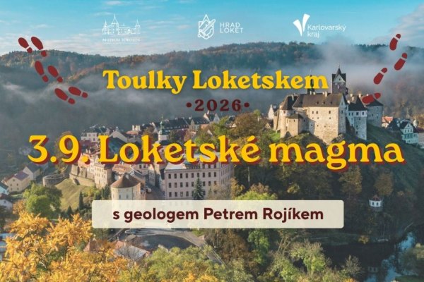 Toulky Loketskem - Loketské magma