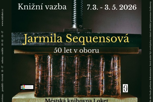 VÝSTAVA JARMILA SEQUENSOVÁ – KNIŽNÍ VAZBA – 50 LET V OBORU